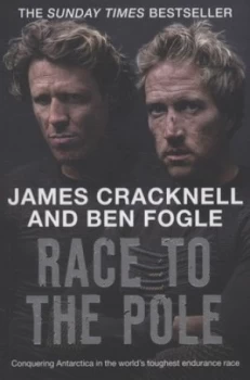 Image of Race to the Pole by Ben Fogle Paperback