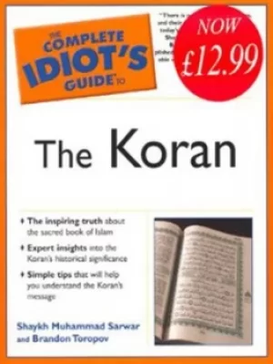 Image of The complete idiots guide to the Koran by Brandon Toropov