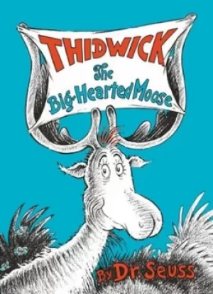Image of Thidwick the big-hearted moose by Seuss