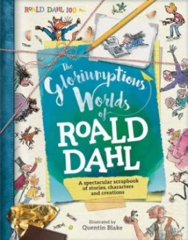 Image of The gloriumptious worlds of Roald Dahl by Stella Caldwell