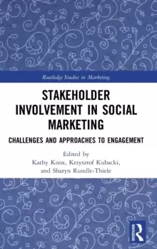 Image of Stakeholder Involvement in Social Marketing : Challenges and Approaches to Engagement