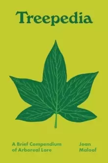 Image of Treepedia : A Brief Compendium of Arboreal Lore