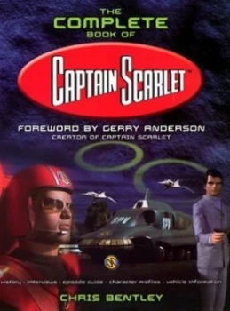 Image of The Complete Book of Captain Scarlet by Christopher Bentley Paperback