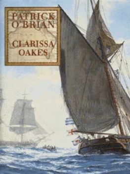 Image of Clarissa Oakes by Patrick Obrian Hardback