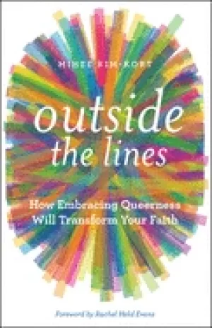 Image of outside the lines how embracing queerness will transform your faith