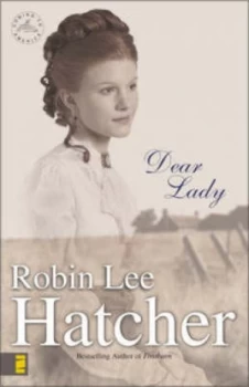 Image of Dear Lady by Robin Lee Hatcher Paperback