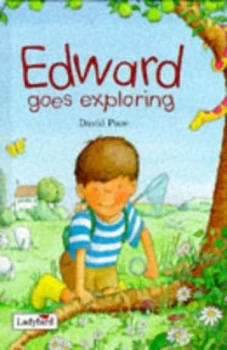 Image of Edward Goes Exploring by David Pace Hardback