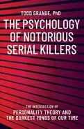 Image of psychology of notorious serial killers the intersection of personality theo