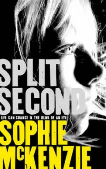 Image of Split Second by Sophie Mckenzie Paperback