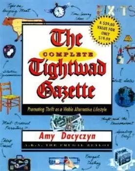 Image of The Complete Tightwad Gazette by Amy Dacyczyn