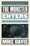 Image of monster enters covid 19 avian flu and the plagues of capitalism