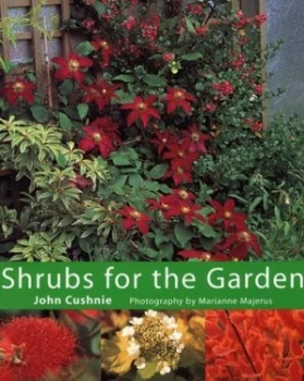 Image of Shrubs for the Garden by John Cushnie and Marianne Majerus Hardback