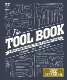 Image of The Tool Book : A Tool-Lover's Guide to Over 200 Hand Tools
