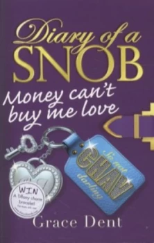 Image of Money Cant Buy Me Love by Grace Dent Paperback