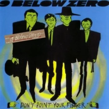 image of Dont Point Your Finger Re-presents by Nine Below Zero CD Album