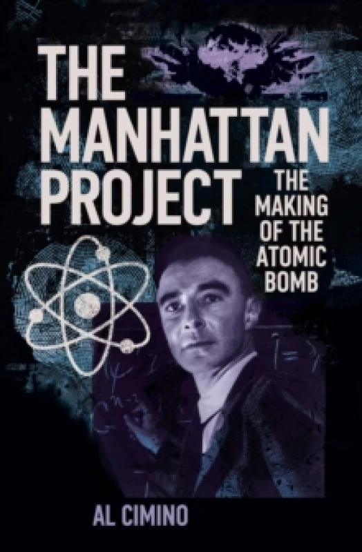 Image of The Manhattan Project : The Making of the Atomic Bomb Paperback / softback