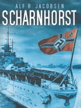 Image of Scharnhorst by Alf R Jacobsen Hardback