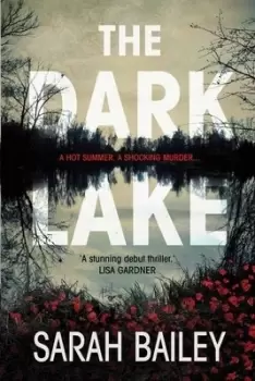 Image of The dark lake by Sarah Bailey