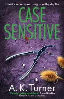 Image of Case Sensitive : A gripping forensic mystery set in Camden
