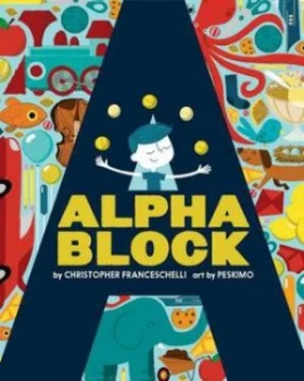 Image of Alphablock by Christopher Franceschelli Book