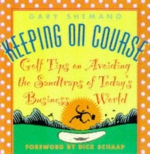Image of Keeping on Course by Gary Shemano and Art Spander Book