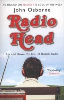 Image of Radio Head by John Osborne Book