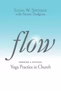 Image of flow growing a spiritual yoga practice in church