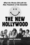 Image of new hollywood what the movies did with the new freedoms of the seventies