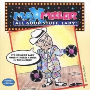 Image of All Good Stuff Lady by Max Miller CD Album