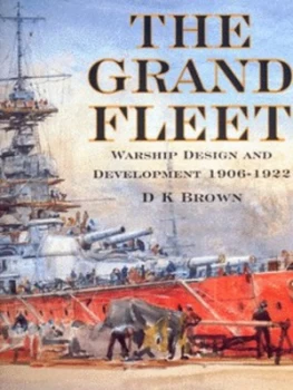 Image of The Grand Fleet by D. K Brown Hardback