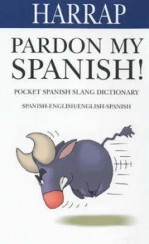 Image of Pardon My Spanish by Zzzzzz Paperback