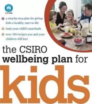 Image of The Csiro Wellbeing Plan For Kids by The Csiro