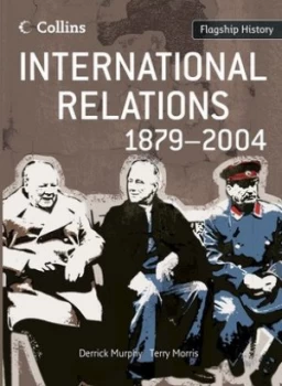 Image of International Relations 1879-2004 by Derrick Murphy Paperback