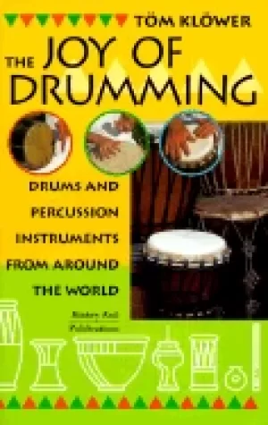 Image of joy of drumming drums and percussion instruments from around the world
