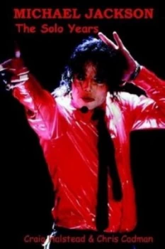 Image of Michael Jackson ....The Solo Years by Craig Halstead Book