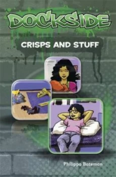Image of Dockside Crisps and Stuff stage 2 Book 7 by Philippa Bateman Paperback