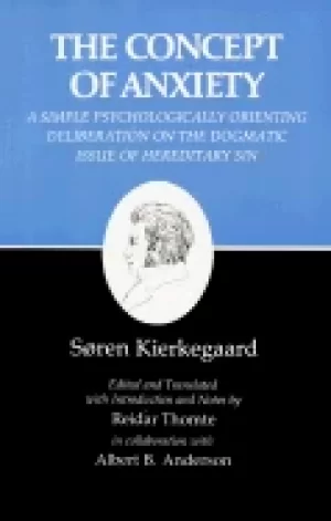 Image of kierkegaards writings viii volume 8 concept of anxiety a simple psychologi