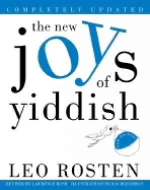 Image of new joys of yiddish completely updated rosten leo bush lawrence and blechma
