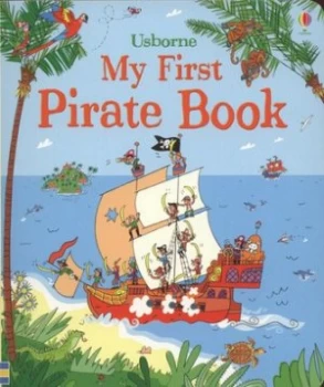 Image of Usborne My First Pirate Book by Struan Reid and Louie Stowell and Peter Allen Hardback