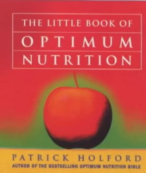 Image of The Little Book of Optimum Nutrition by Patrick Holford Paperback