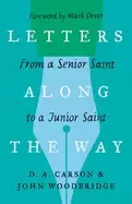 Image of letters along the way from a senior saint to a junior saint
