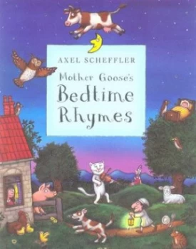 Image of Mother Gooses Bedtime Rhymes by Axel Scheffler Book