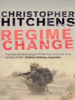 Image of Regime Change by Christopher Hitchens Paperback