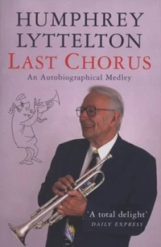 Image of Last Chorus by Humphrey Lyttelton Paperback