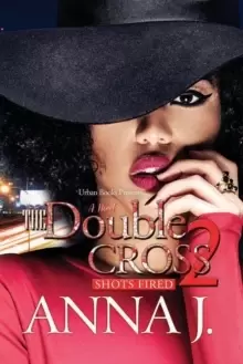 Image of The Double Cross 2 : Shots Fired