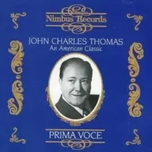 John Charles Thomas - An American Classic