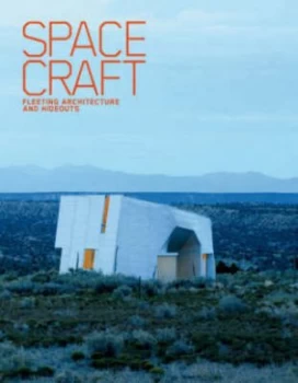 Image of Space Craft by Robert Klanten and Lukas Feireiss Hardback
