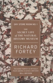 Image of Dry Store Room No. 1 by Richard Fortey Hardback