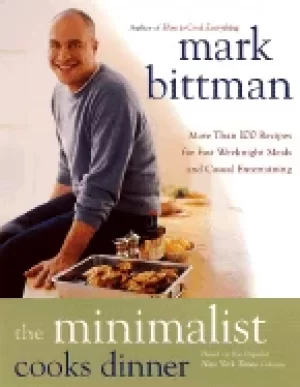 Image of minimalist cooks dinner more than 100 recipes for fast weeknight meals and