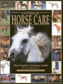 Image of Ultimate Horse Care by John Mcewen Hardback